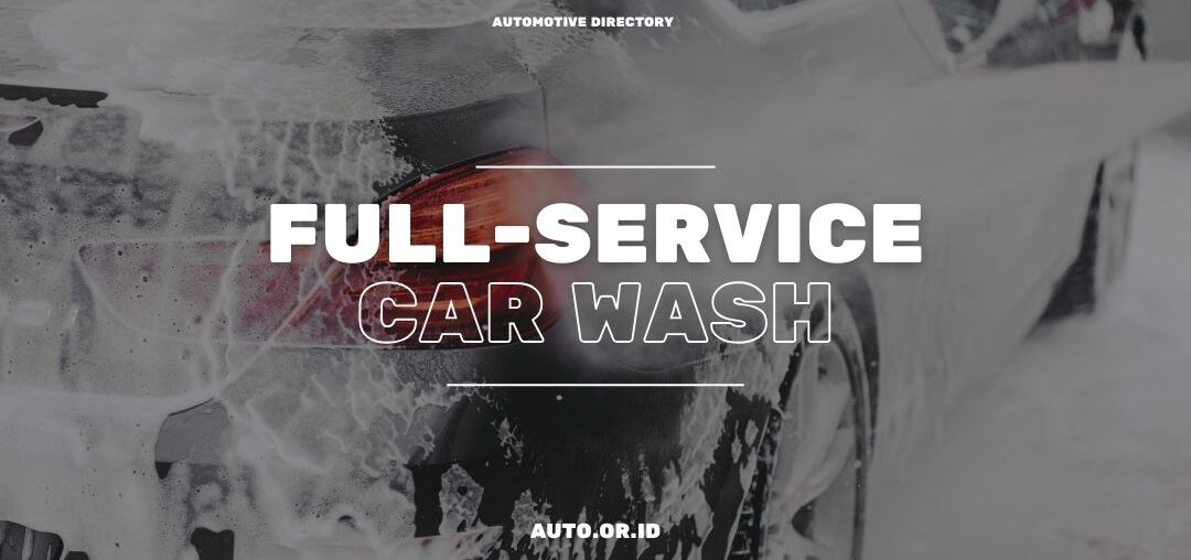 Cover Thinking Of Getting A Full Service Car Wash Here’s All You Need To Know