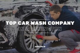 Washington’s Best Car Wash Company for a Spotless Shine