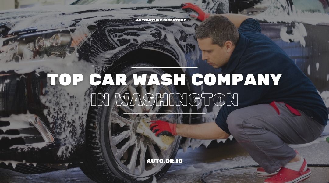 Washington's Best Car Wash Company for a Spotless Shine Automobile
