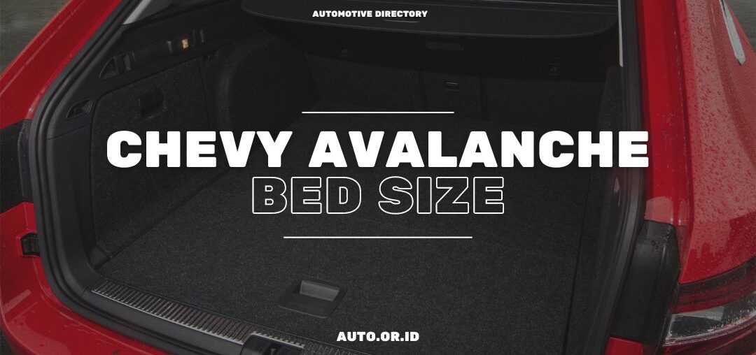 Cover Chevy Avalanche Bed Size