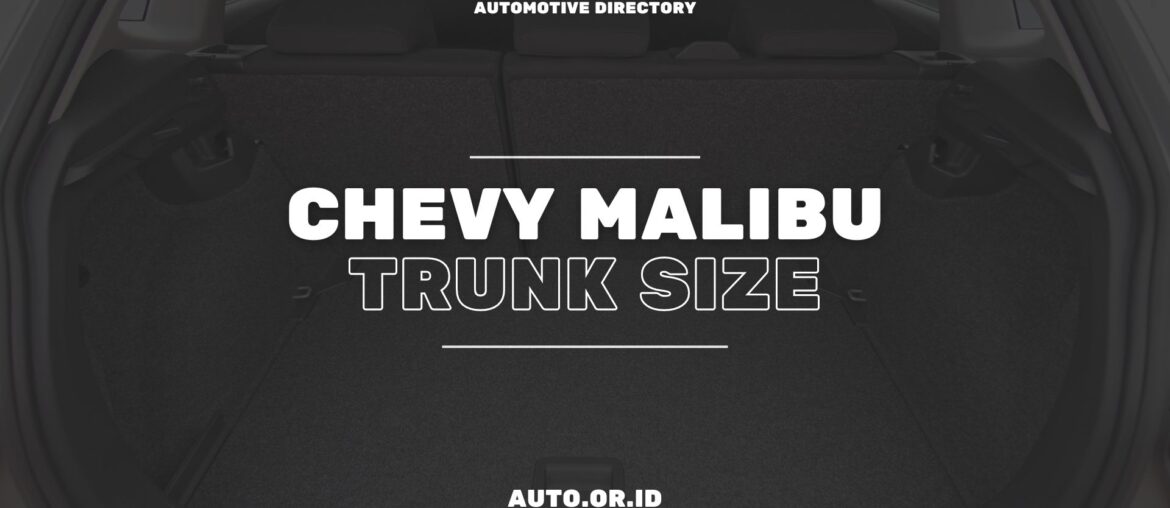 Cover Chevy Malibu Trunk Size