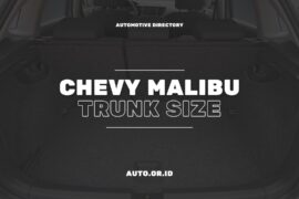 Chevy Malibu Trunk Size: How Much Can It Hold?