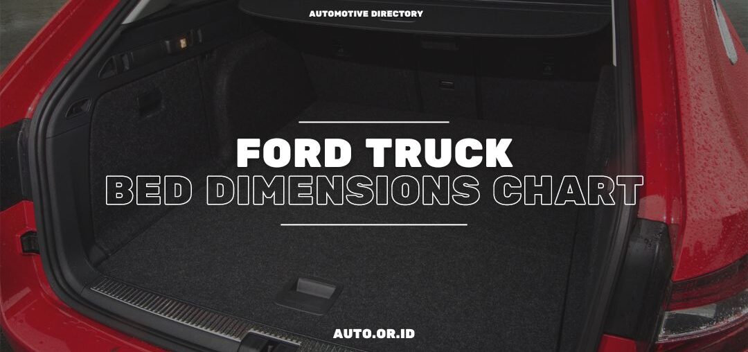 Cover Ford Truck Bed Dimensions Chart