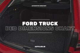 Ford Truck Bed Dimensions Chart: A Comprehensive Guide to Choosing the Right Size for Your Needs
