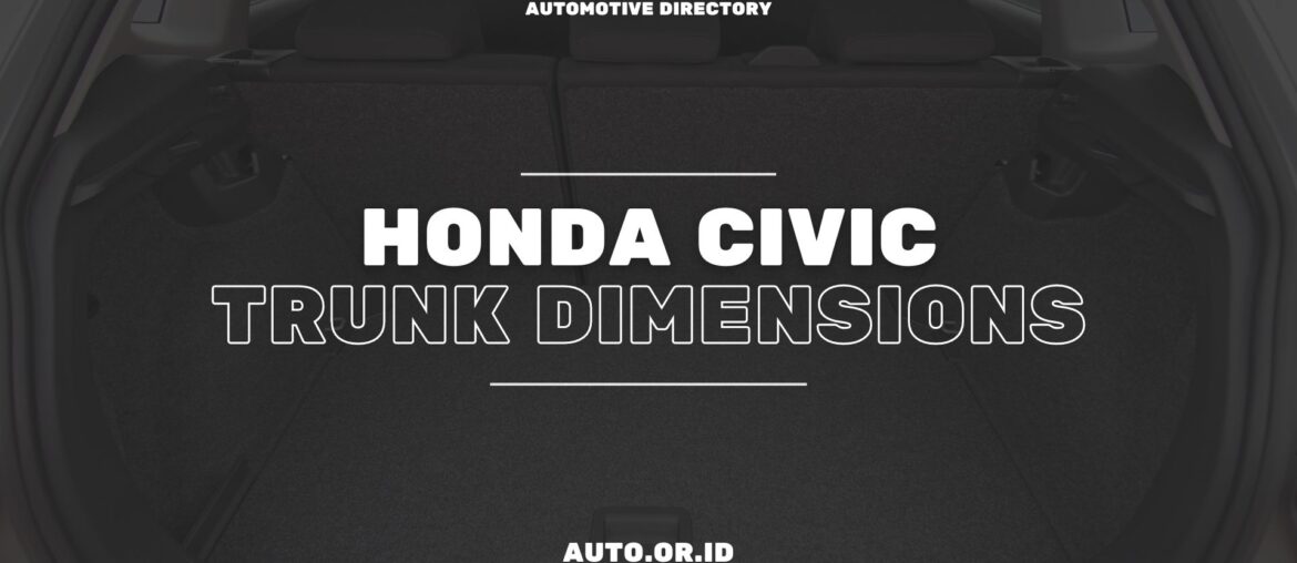 Cover Honda Civic Trunk Dimensions