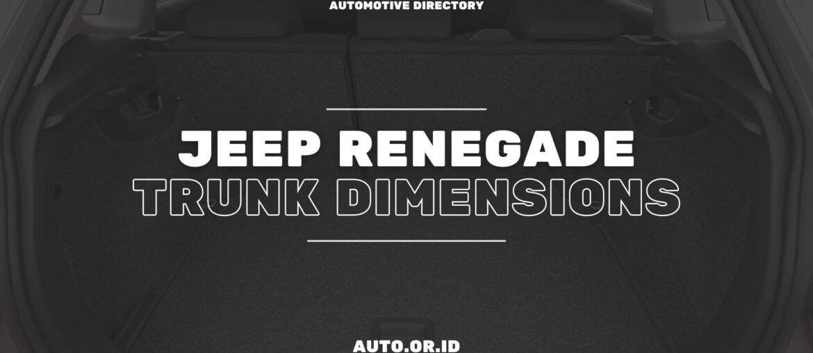 Cover Jeep Renegade Trunk Dimensions