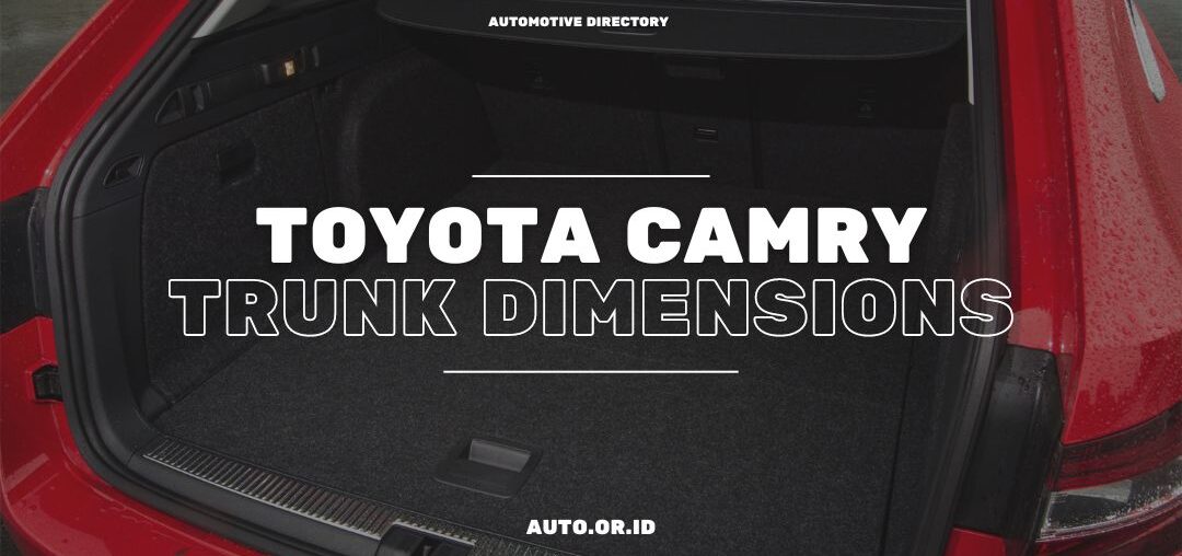 Cover Toyota Camry Trunk Dimensions