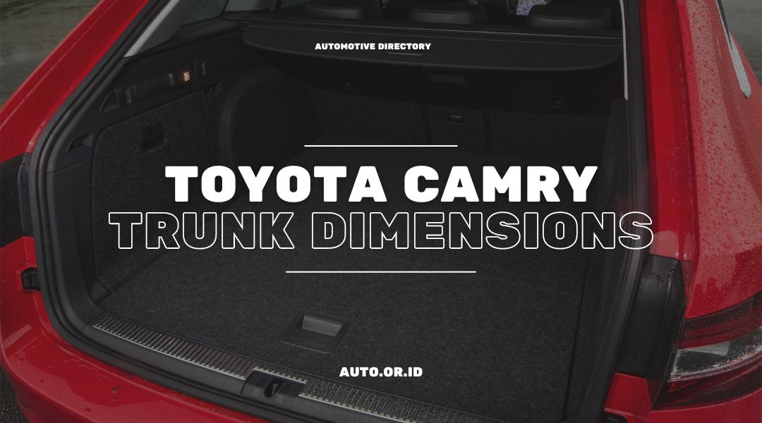 Toyota Camry Surprisingly Large Trunk Space Automobile Directory