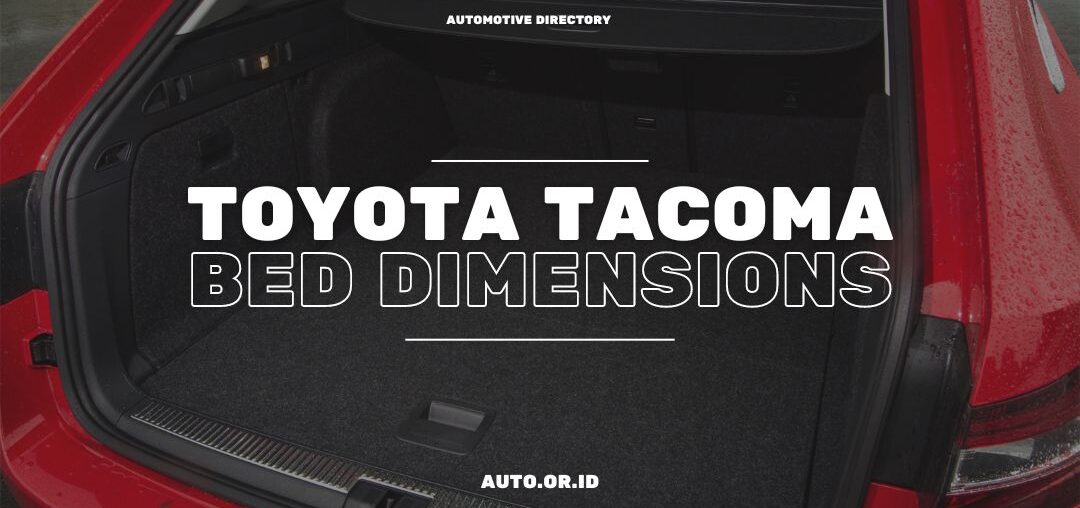 Cover Toyota Tacoma Bed Dimensions