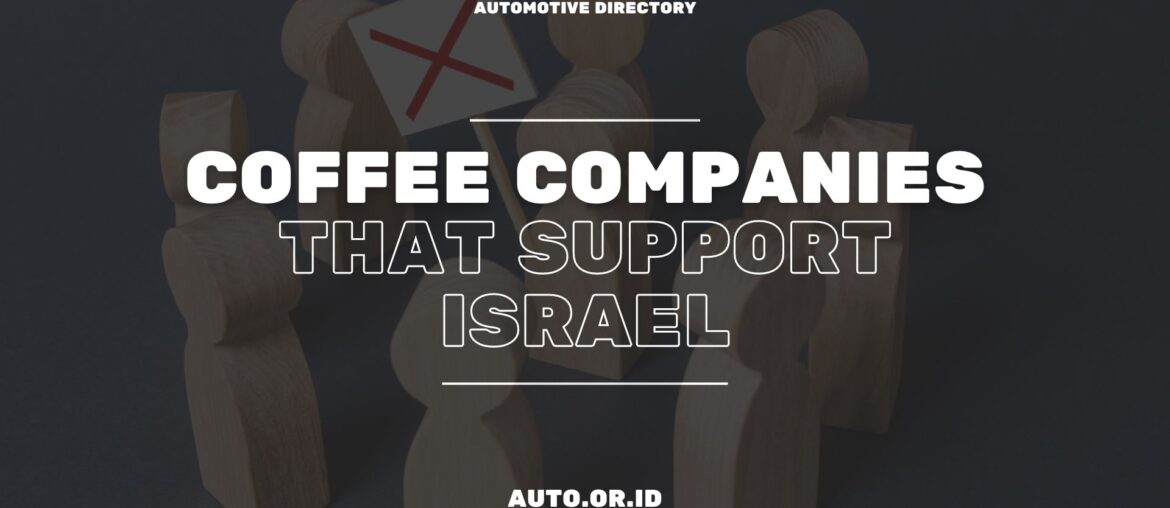 Cover Coffee Companies Support Israel