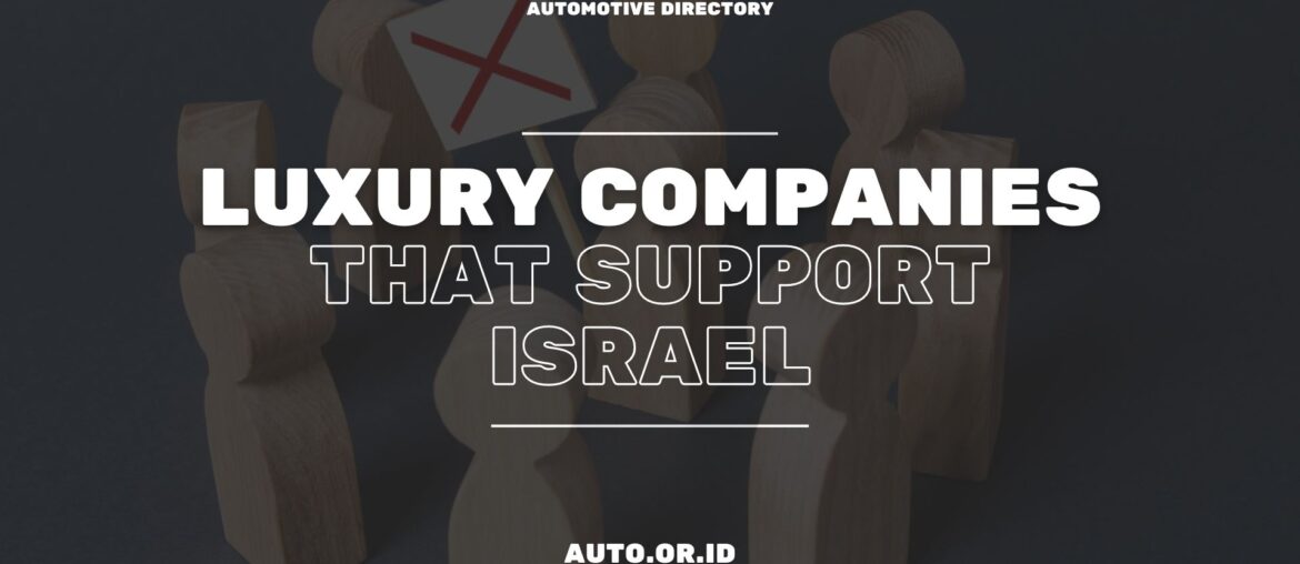 Cover Luxury Companies Support Israel